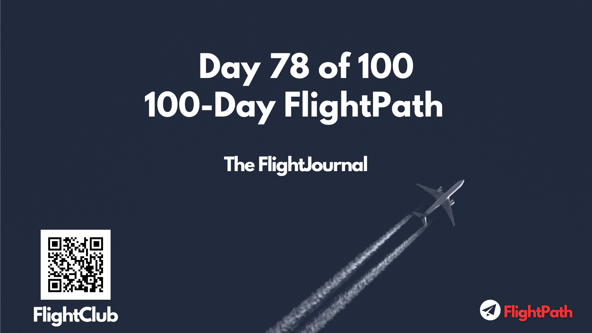 FlightJournal - The 100 Day FlightPath – Strategystorming - The ...